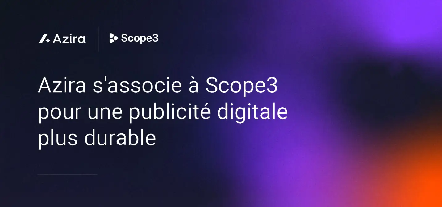 Azira s’associe à Scope3 pour une publicité digitale plus durable